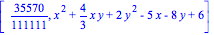 [35570/111111, x^2+4/3*x*y+2*y^2-5*x-8*y+6]